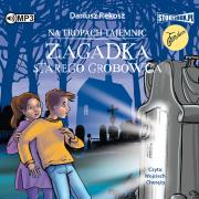 Okładka książki CD MP3 Zagadka starego grobowca. Na tropach tajemnic. Tom 2