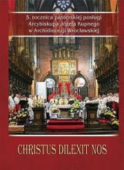 Christus dilexit nos. Autor: ks. Patryk Gołubców. Dadada.pl Okładka książki Christus dilexit nos
