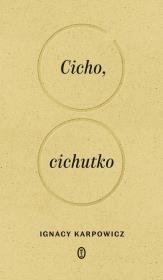 Okładka książki Cicho, cichutko