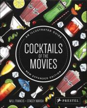 Cocktails of the Movies. Autor: Francis Will, Marsh Stacey. Dadada.pl Okładka książki Cocktails of the Movies