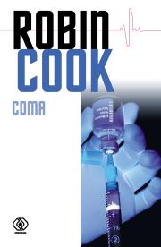 Coma (wyd. 2021). Autor: Robin Cook. Dadada.pl Okładka książki Coma (wyd. 2021)