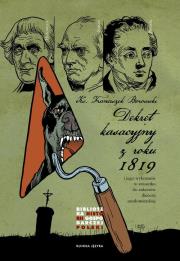 Dekret kasacyjny roku 1819. Autor: BOROWSKI FRANCISZEK. Dadada.pl Okładka książki Dekret kasacyjny roku 1819