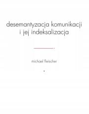 Okładka książki Desemantyzacja komunikacji i jej indeksalizacja