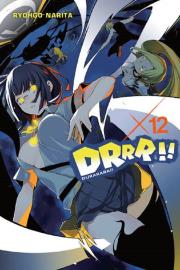 Durarara!! 12. Autor: Ryohgo Narita. Dadada.pl Okładka książki Durarara!! 12