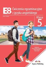 Okładka książki E8. Ćwiczenia egz. z języka angielskiego SP 5