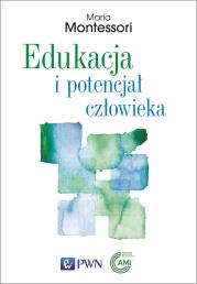Okładka książki Edukacja i potencjał człowieka