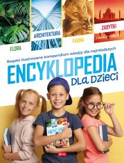 Okładka książki Encyklopedia dla dzieci - edycja 2021