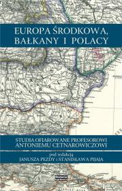Europa, Bałkany i Polacy. Autor: red. Stanisław Pijaj, Pezda Janusz. Dadada.pl Okładka książki Europa, Bałkany i Polacy