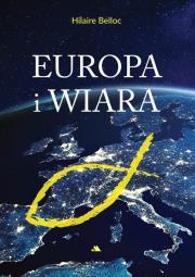 Europa i wiara. Autor: Hilaire Bellock. Dadada.pl Okładka książki Europa i wiara