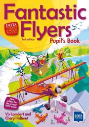 Fantastic Flyers 2nd edition. Pupil's Book. Autor:   Praca zbiorowa. Dadada.pl Okładka książki Fantastic Flyers 2nd edition. Pupil's Book