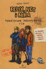 Felix, Net i Nika Teoretycznie Możliwy Notes V 2.0. Autor: Kosik Rafał. Dadada.pl Okładka książki Felix, Net i Nika Teoretycznie Możliwy Notes V 2.0