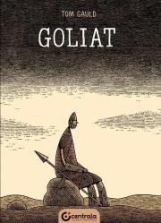 Goliat. Autor: Gauld Tom. Dadada.pl Okładka książki Goliat