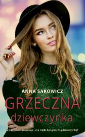 Grzeczna dziewczynka. Autor: Sakowicz Anna. Dadada.pl Okładka książki Grzeczna dziewczynka