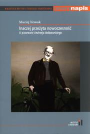 Inaczej przeżyta nowoczesność.... Autor: Maciej Nowak-Kreyer. Dadada.pl Okładka książki Inaczej przeżyta nowoczesność...