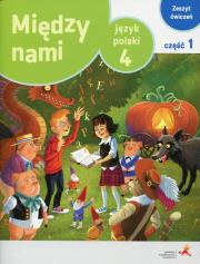 J.Polski SP4/1 Między Nami ćw. wersja A w.2017 GWO. Autor: Murdzek Anna, K. Krzemieniewska-Kleban. Dadada.pl Okładka książki J.Polski SP4/1 Między Nami ćw. wersja A w.2017 GWO