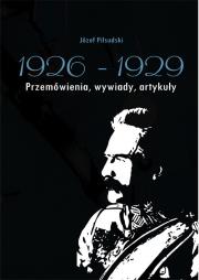 Okładka książki Józef Piłsudski 1926-1929