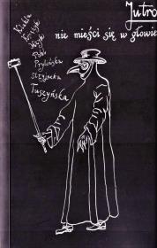 Okładka książki Jutro nie mieści się w głowie. Dzienniki czasu...