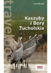 Okładka książki Kaszuby i Bory Tucholskie Travelbook Wydanie 2