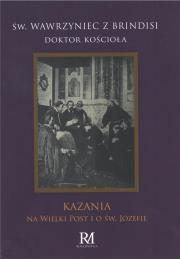 Kazania na Wielki Post. Autor: Święty Wawrzyniec z Brindisi. Dadada.pl Okładka książki Kazania na Wielki Post