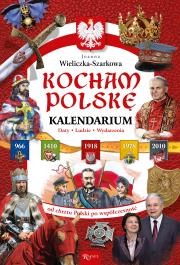 Okładka książki Kocham Polskę Kalendarium
