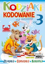 Kodziaki. Kodowanie na wesoło. Część 3. Autor: Opracowanie zbiorowe. Dadada.pl Okładka książki Kodziaki. Kodowanie na wesoło. Część 3