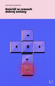 Okładka książki Kościół w czasach dobrej zmiany