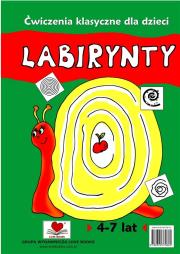 Labirynty. Ćwiczenia klasyczne dla dzieci. Autor: Wileńska Agnieszka. Dadada.pl Okładka książki Labirynty. Ćwiczenia klasyczne dla dzieci