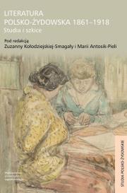 Okładka książki Literatura polsko-żydowska 1861-1918
