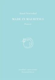Made in Mauritius. Autor: Amal Sewtohul. Dadada.pl Okładka książki Made in Mauritius