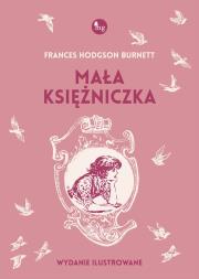Mała księżniczka. Autor: Burnett Frances Hodgson. Dadada.pl Okładka książki Mała księżniczka