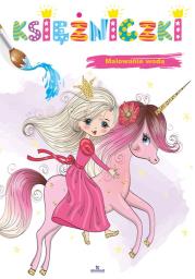 Okładka książki Malowanie wodą. Księżniczki