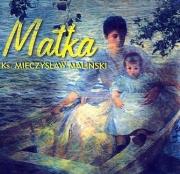 Matka. Autor: Mieczysław Maliński. Dadada.pl Okładka książki Matka