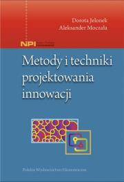 Okładka książki Metody i techniki projektowania innowacji