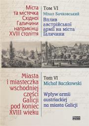 Miasta i miasteczka wsch. cześci Galicji T.6. Autor: red. Michał Baczkowski. Dadada.pl Okładka książki Miasta i miasteczka wsch. cześci Galicji T.6