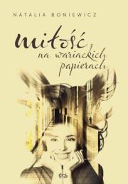 Okładka książki Miłość na wariackich papierach