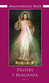 Okładka książki Miłosierdzie Boże. Prośby i błagania cz.I