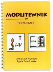 Modlitewnik w obrazkach PCS. Autor: Agata Twardowska, Anna Kruk-Przybyło. Dadada.pl Okładka książki Modlitewnik w obrazkach PCS