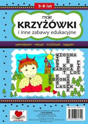 Moje krzyżówki i inne zabawy edukacyjne 5-8 lat. Autor: Wileńska Agnieszka. Dadada.pl Okładka książki Moje krzyżówki i inne zabawy edukacyjne 5-8 lat