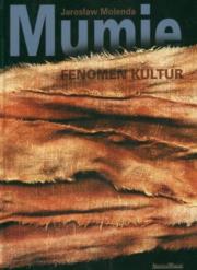 Okładka książki Mumie. Fenomen kultur