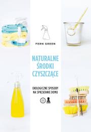 Naturalne środki czyszczące. Autor: Green Fern. Dadada.pl Okładka książki Naturalne środki czyszczące