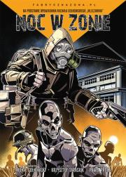 Noc w Zonie. Autor: Krzysztof Tarasiuk, Paweł Próba. Dadada.pl Okładka książki Noc w Zonie