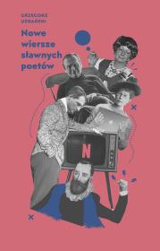 Okładka książki Nowe wiersze sławnych poetów