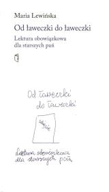Okładka książki Od ławeczki do ławeczki. Lektura obowiązkowa dla starszych pań
