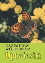 Opowiastki. Autor: Kazimierz Wójtowicz CR. Dadada.pl Okładka książki Opowiastki