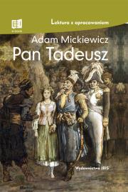 Pan Tadeusz. Lektura z opracowaniem. Autor: Adam Mickiewicz. Dadada.pl Okładka książki Pan Tadeusz. Lektura z opracowaniem