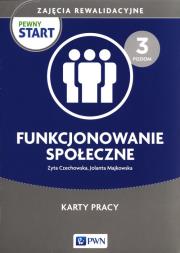 Pewny start. Zajęcia rewalidacyjne poziom 3. Autor: Czechowska Zyta, Majkowska Jolanta. Dadada.pl Okładka książki Pewny start. Zajęcia rewalidacyjne poziom 3