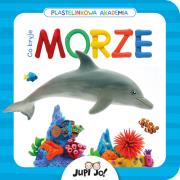 Plastelinkowa akademia Co kryje morze?. Autor: Magdalena Młodnicka (tekst); Paulina Koniuk-Fonżychowska (ilustracje). Dadada.pl Okładka książki Plastelinkowa akademia Co kryje morze?