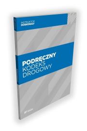 Podręczny kodeks drogowy. Autor: praca zbiorowa. Dadada.pl Okładka książki Podręczny kodeks drogowy