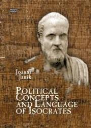 Okładka książki Political Concepts and Language of Isocrates
