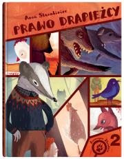 Prawo drapieżcy. Autor: Starobiniec Anna, Muravski Marie. Dadada.pl Okładka książki Prawo drapieżcy